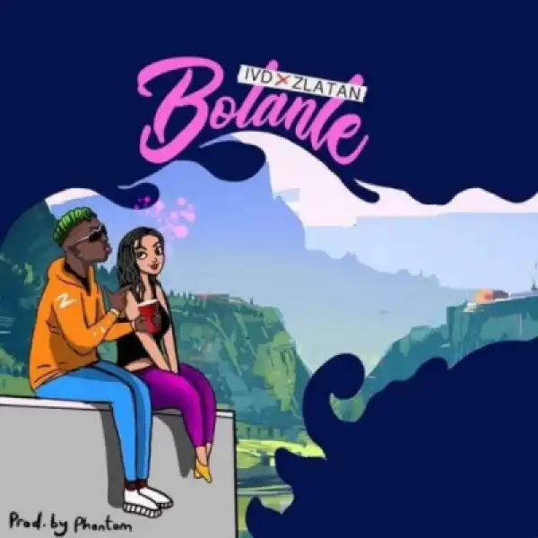 Ivd - Bolanle ft Zlatan